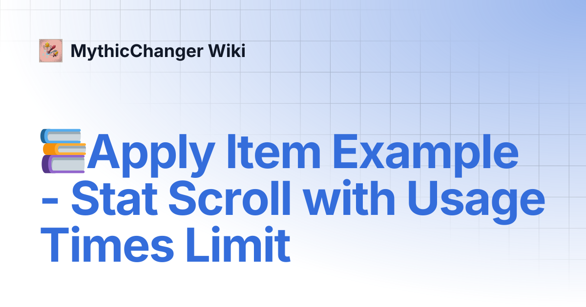 📚Apply Item Example - Stat Scroll with Usage Times Limit ...